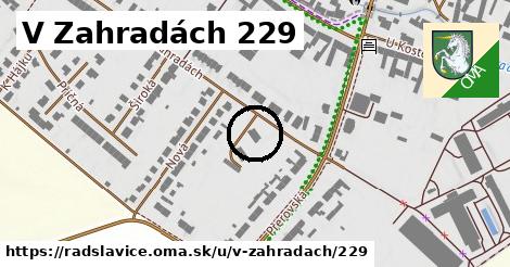 V Zahradách 229, Radslavice