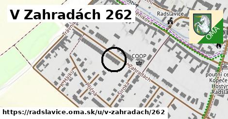 V Zahradách 262, Radslavice