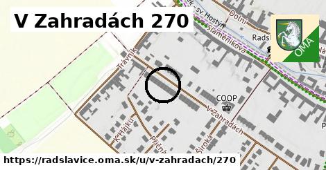 V Zahradách 270, Radslavice