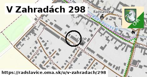 V Zahradách 298, Radslavice