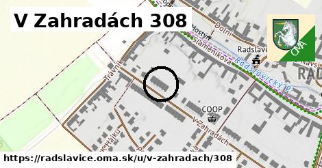 V Zahradách 308, Radslavice