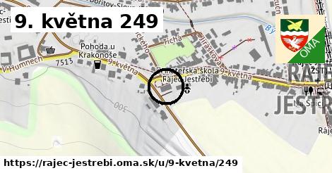 9. května 249, Rájec-Jestřebí