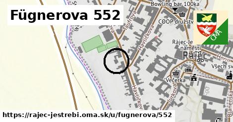 Fügnerova 552, Rájec-Jestřebí