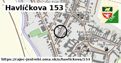 Havlíčkova 153, Rájec-Jestřebí