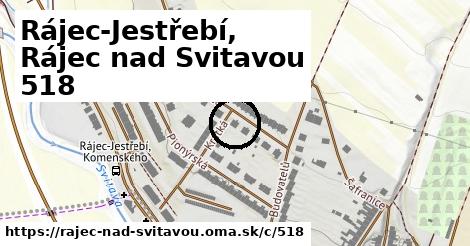 Rájec-Jestřebí, Rájec nad Svitavou <span class="supisne">518</span>