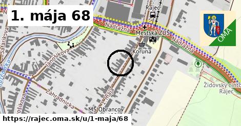 1. mája 68, Rajec