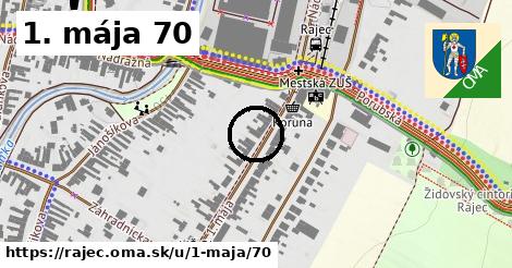 1. mája 70, Rajec