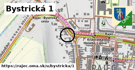 Bystrická 1, Rajec