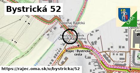 Bystrická 52, Rajec