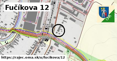 Fučíkova 12, Rajec