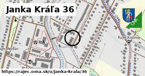 Janka Kráľa 36, Rajec