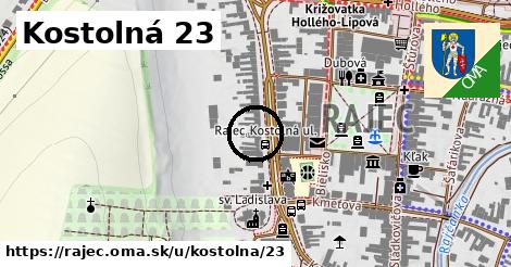 Kostolná 23, Rajec