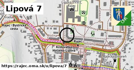 Lipová 7, Rajec