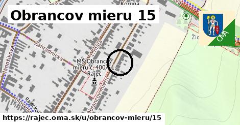 Obrancov mieru 15, Rajec