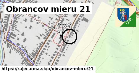 Obrancov mieru 21, Rajec