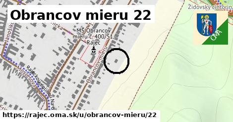 Obrancov mieru 22, Rajec