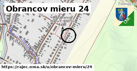 Obrancov mieru 24, Rajec