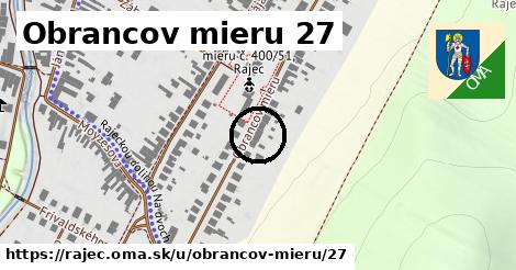 Obrancov mieru 27, Rajec