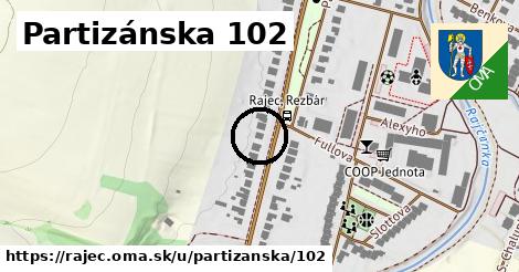 Partizánska 102, Rajec