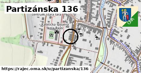 Partizánska 136, Rajec