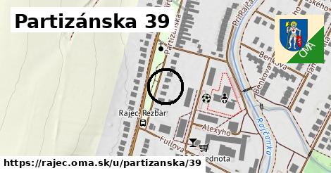 Partizánska 39, Rajec