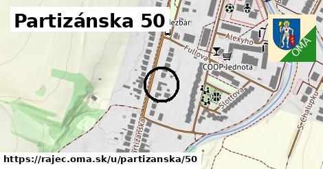 Partizánska 50, Rajec