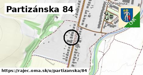 Partizánska 84, Rajec