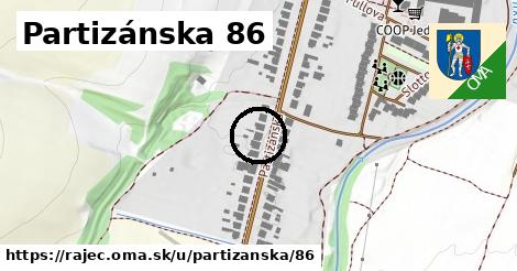 Partizánska 86, Rajec