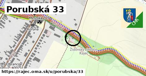 Porubská 33, Rajec