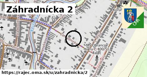 Záhradnícka 2, Rajec