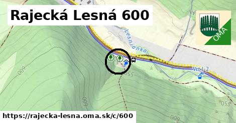 Rajecká Lesná <span class="supisne">600</span>