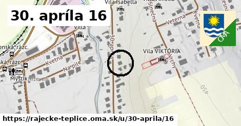30. apríla 16, Rajecké Teplice