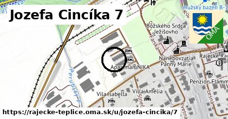 Jozefa Cincíka 7, Rajecké Teplice