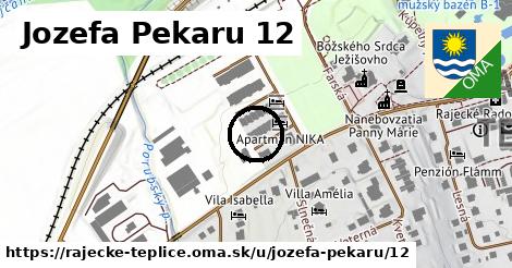 Jozefa Pekaru 12, Rajecké Teplice