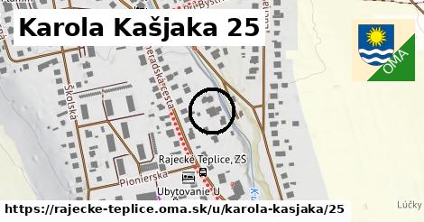 Karola Kašjaka 25, Rajecké Teplice