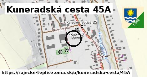 Kuneradská cesta 45A, Rajecké Teplice