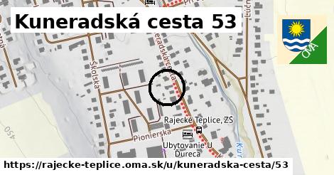 Kuneradská cesta 53, Rajecké Teplice