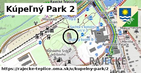 Kúpeľný Park 2, Rajecké Teplice