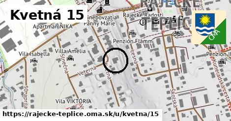 Kvetná 15, Rajecké Teplice