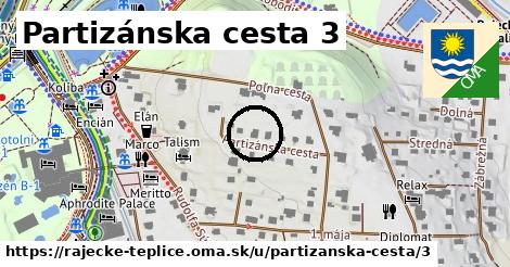 Partizánska cesta 3, Rajecké Teplice