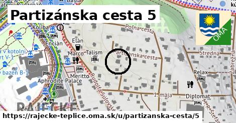 Partizánska cesta 5, Rajecké Teplice