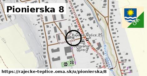 Pionierska 8, Rajecké Teplice