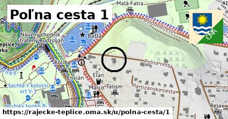 Poľna cesta 1, Rajecké Teplice