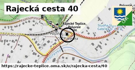 Rajecká cesta 40, Rajecké Teplice