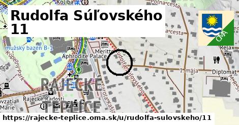 Rudolfa Súľovského 11, Rajecké Teplice