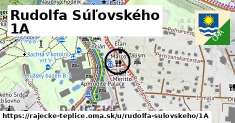 Rudolfa Súľovského 1A, Rajecké Teplice