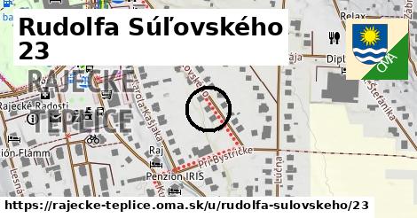 Rudolfa Súľovského 23, Rajecké Teplice