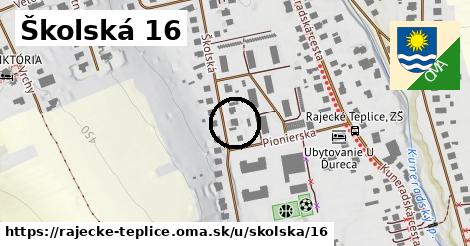 Školská 16, Rajecké Teplice