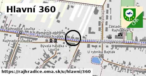 Hlavní 360, Rajhradice