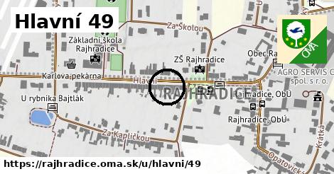 Hlavní 49, Rajhradice